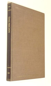 Le Peintre-Graveur Illustre The graphic works of nineteenth and twentieth century artists An illustrated catalog Volume XIII Daubigny Collectors Editions Ltd