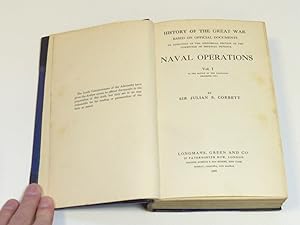 Naval Operations History of the Great War: Volumes 1-4 Corbett, Julian Stafford (1854-1922). Newbolt, Henry John, Sir (1862-1938)