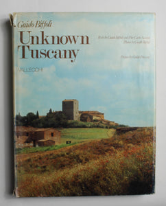 Unknown Tuscany by Biffoli, Guido