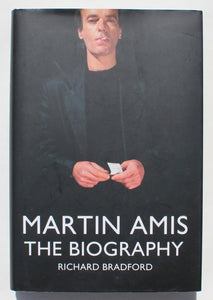 Martin Amis: The Biography by Richard Bradford