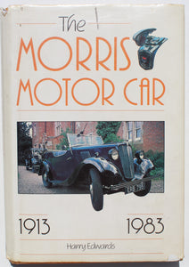 Morris Motor Car, 1913-83 by Edwards, Harry